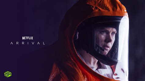 watch arrival netflix|arrival netflix movie.